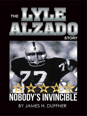 cover image of The Lyle Alzado Story Nobody's Invincible